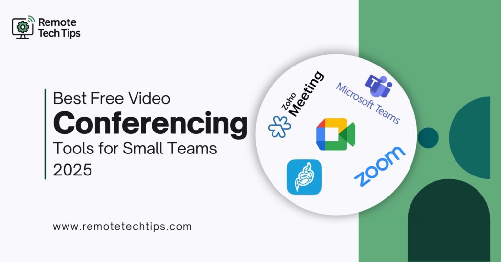 Best Free Video Conferencing tools for small teams in 2025